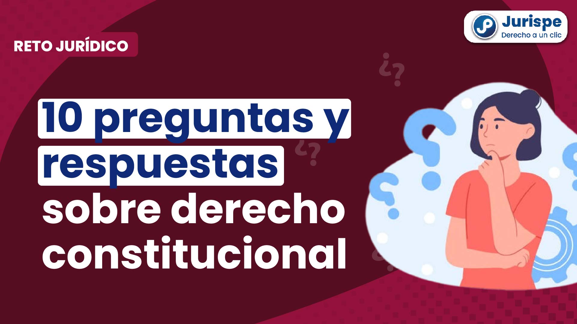 Cuánto sabes de derecho constitucional 10 preguntas y respuestas