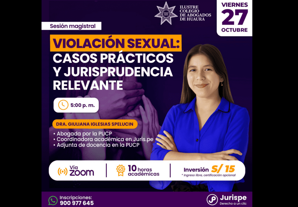 VÍDEO Sesión magistral gratuita sobre el delito de violación sexual