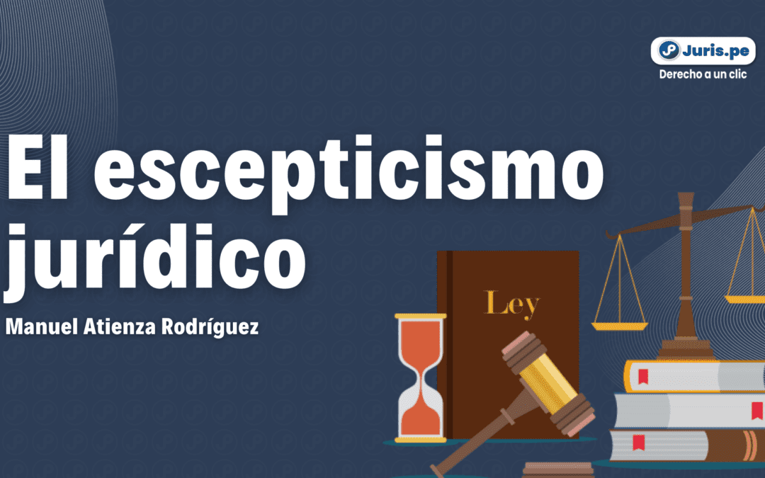 ¿En qué consiste el escepticismo jurídico? Manuel Atienza responde