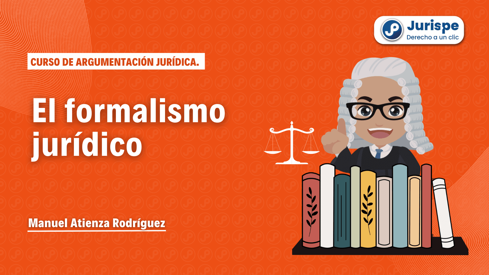 ¿Qué es el formalismo jurídico según Manuel Atienza?