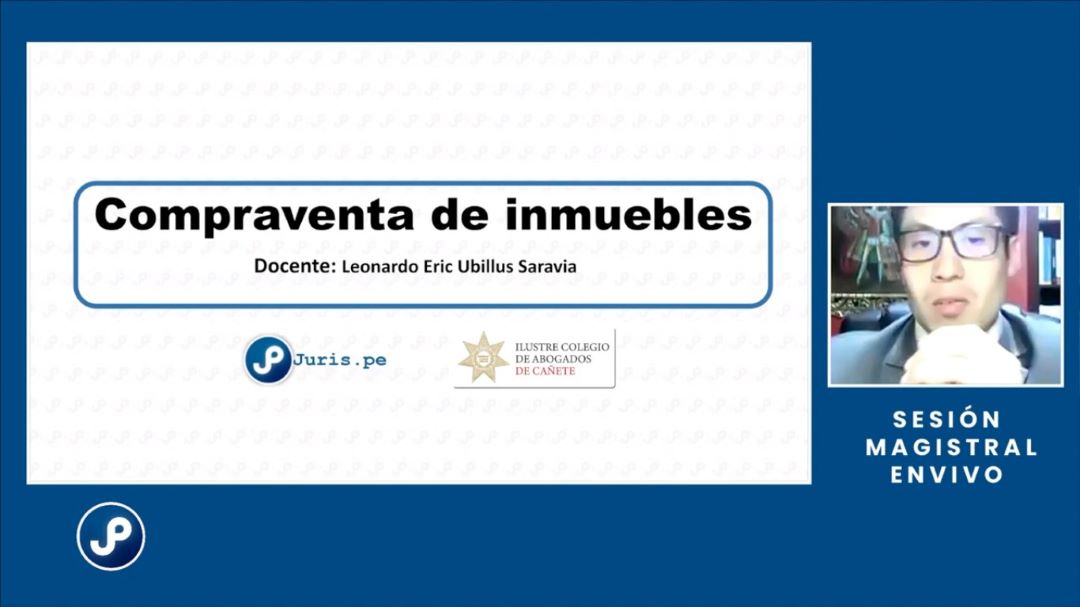 [VÍDEO] El profesor Leonardo Ubillus Saravia explica sobre la compraventa de inmuebles en la legislación peruana.