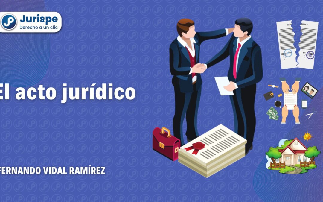 Acto jurídico: el objeto como requisito de validez