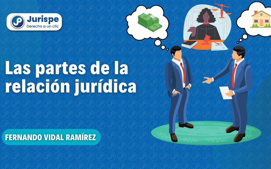 Las partes de la relación jurídica: los efectos del acto jurídico en las partes y en sus sucesores