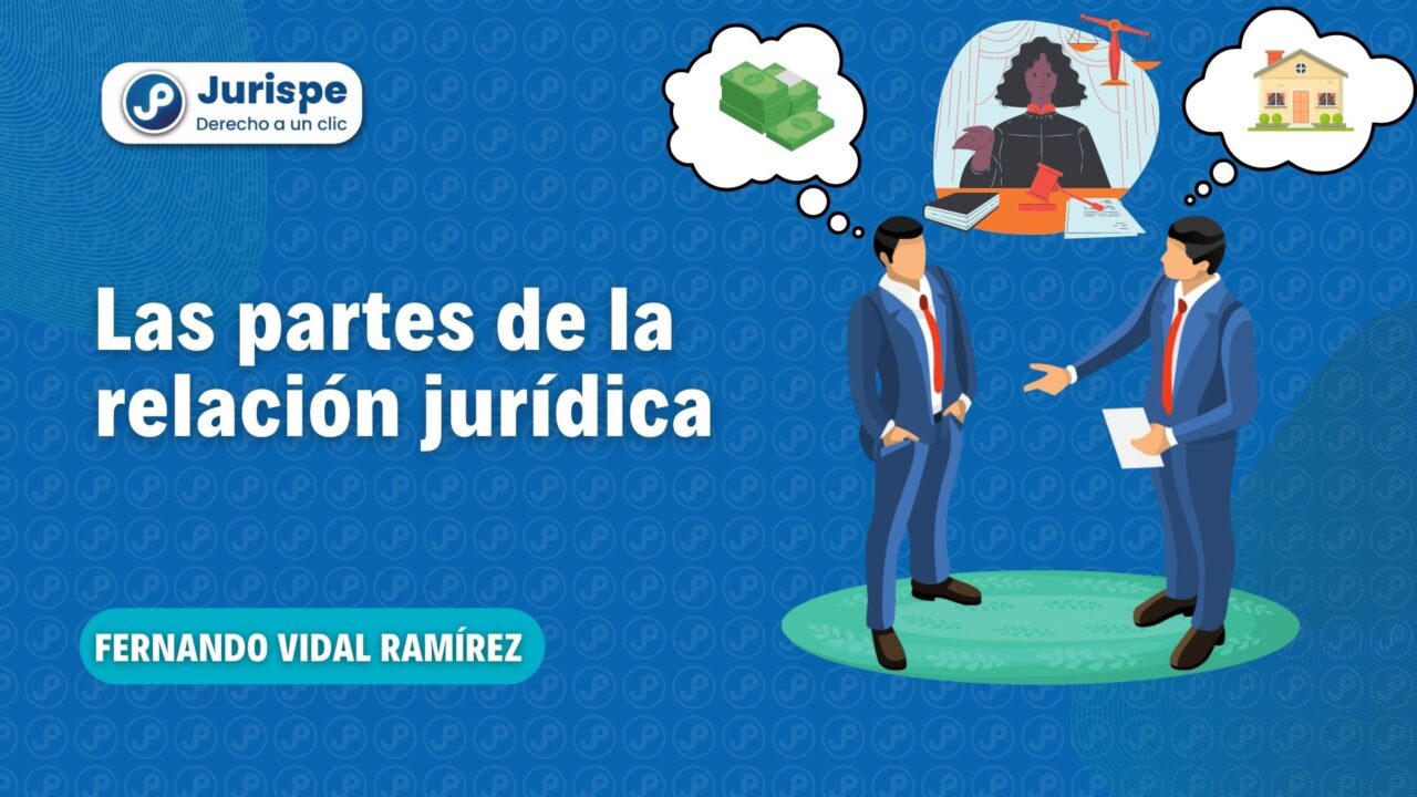 Las Partes De La Relación Jurídica Los Efectos Del Acto Jurídico En