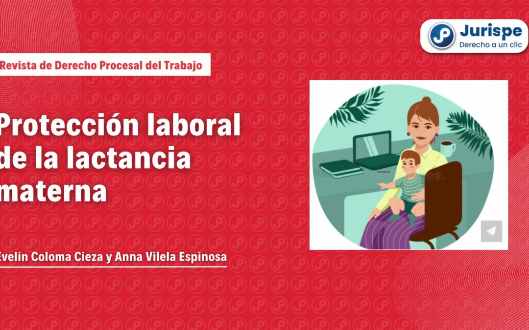 ¿Cuánto tiempo es la lactancia materna en el trabajo? ¿Quién elige el horario de lactancia?