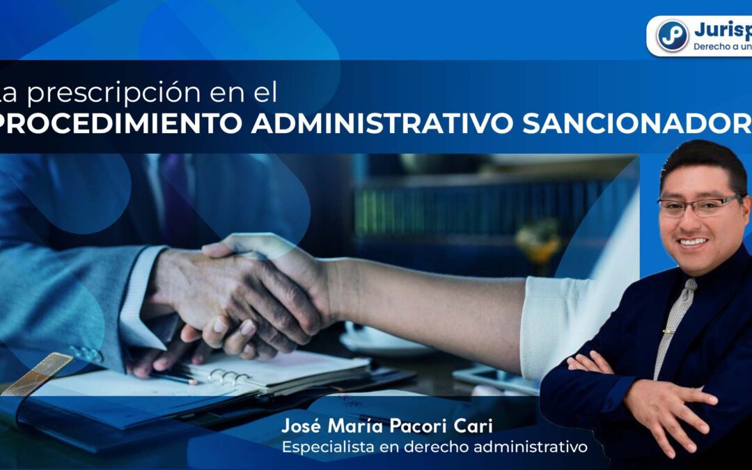 La prescripción en el procedimiento administrativo sancionador. Comentario al artículo 252 del TUO de la Ley 27444