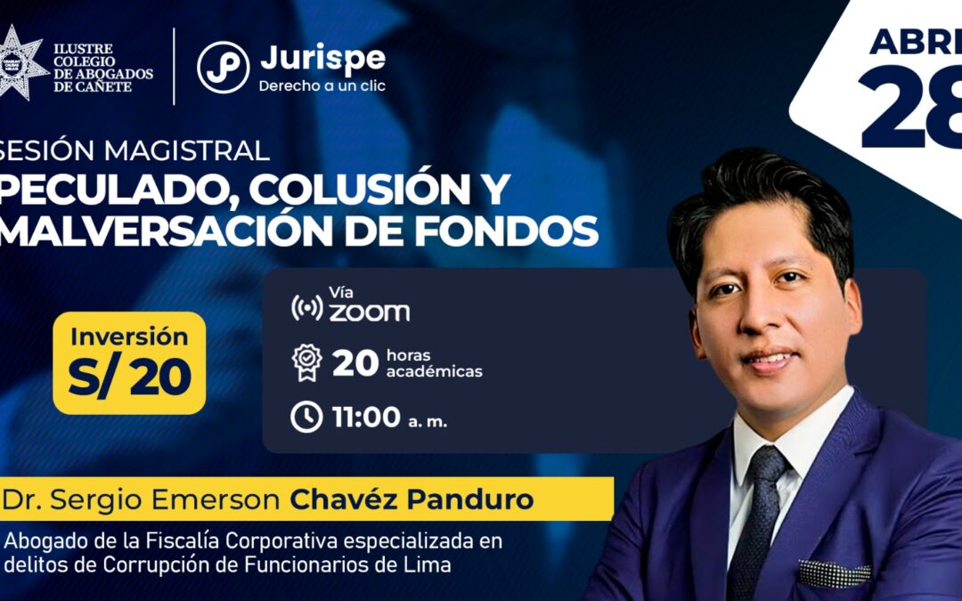 Sesión magistral gratuita sobre peculado, colusión y malversación de fondos. Regístrate para recibir las diapositivas