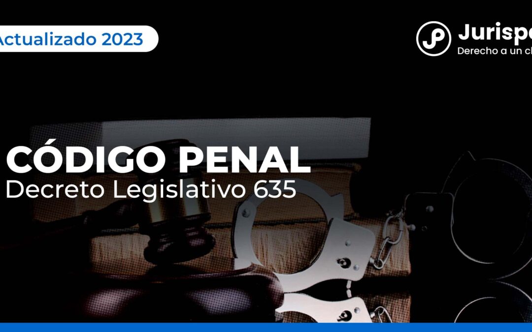 Código Penal peruano (actualizado 2023)