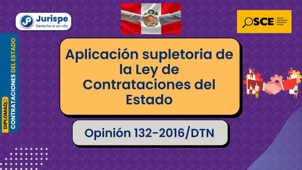 Aplicación Supletoria De La Ley De Contrataciones Del Estado [opinión