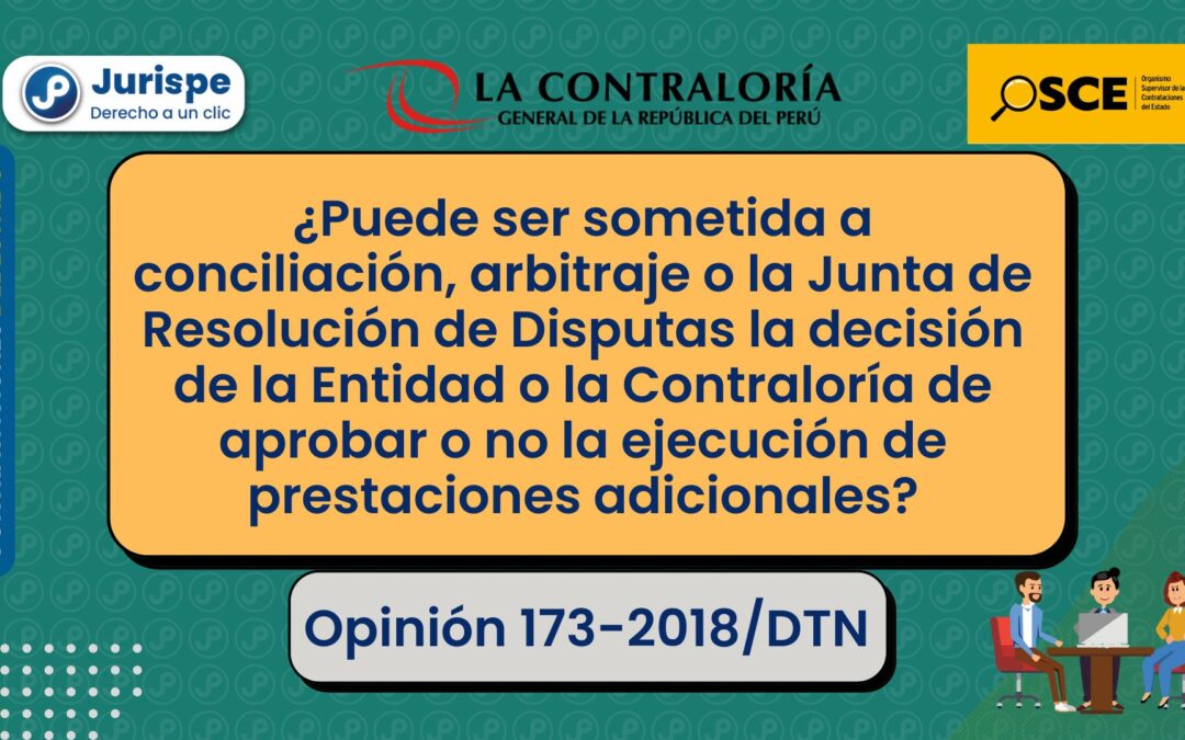 ¿Puede ser sometida a conciliación, arbitraje o a la JRD la decisión de la entidad de aprobar la ejecución de prestaciones adicionales?