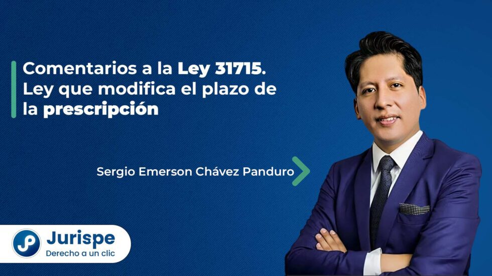 Comentarios A La Ley 31715, Ley Que Modifica El Plazo De La ...