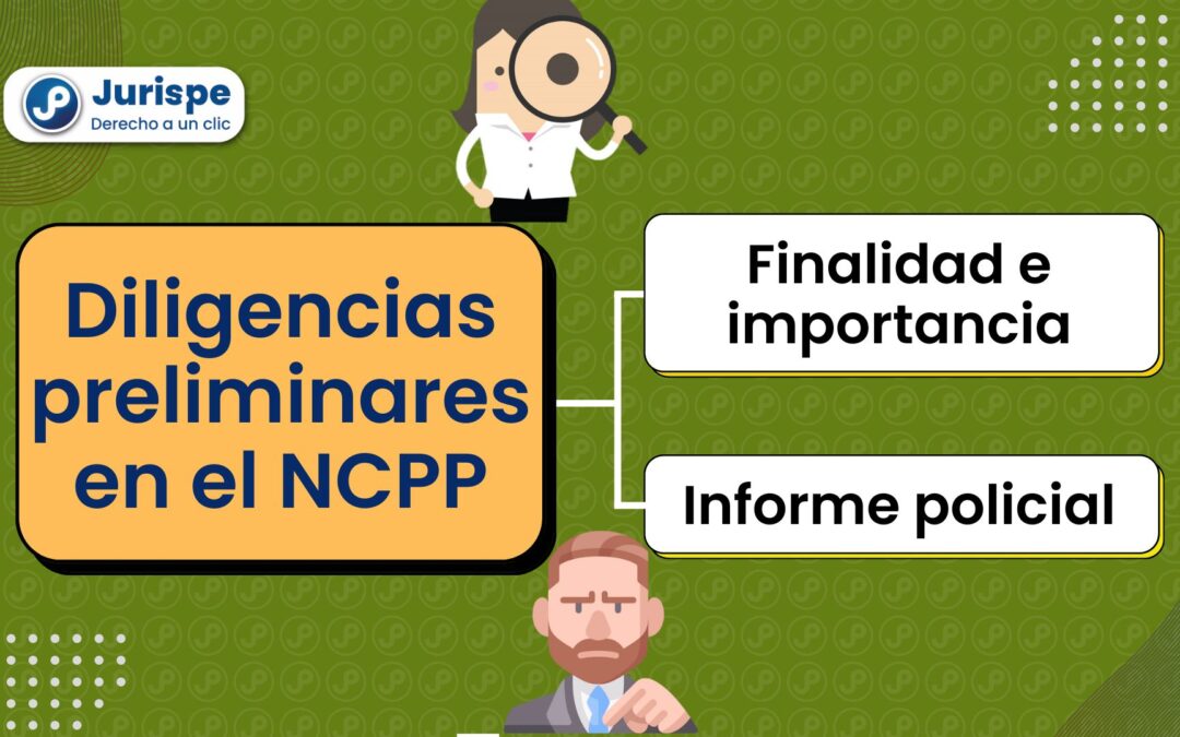 Todo sobre las diligencias preliminares en el NCPP. Deja tu wsp para recibir diapositivas