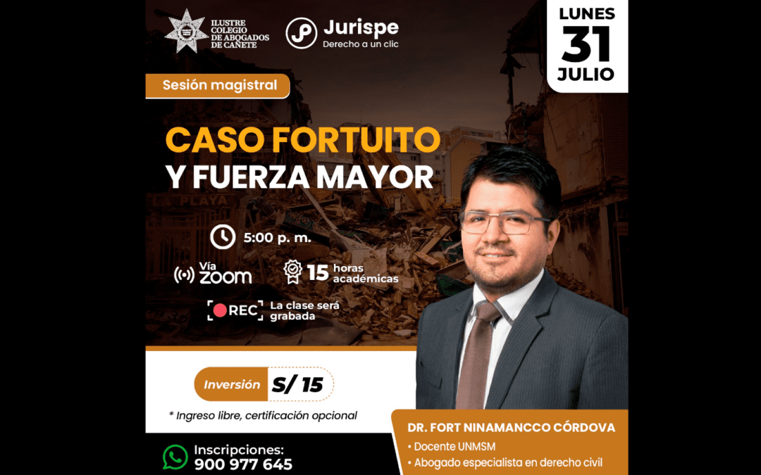 Sesión magistral gratuita sobre caso fortuito y fuerza mayor. Regístrate para recibir las diapositivas