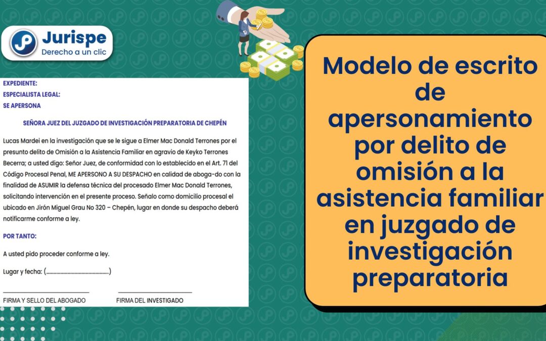 Modelo de escrito de apersonamiento por delito de omisión a la asistencia familiar en juzgado de investigación preparatoria