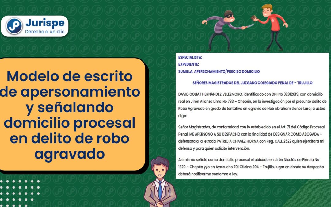 Modelo de escrito de apersonamiento y fijación de domicilio procesal en delito de robo agravado