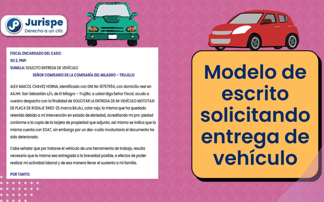 Modelo de escrito para solicitar a la comisaría la entrega de vehículo