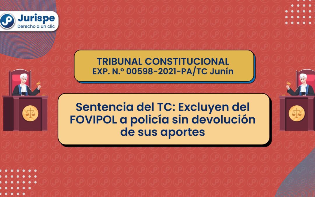 ¿Fovipol debe devolver aportes de policía desde su incorporación no consentida? [Exp. 02184-2022-PA/TC]