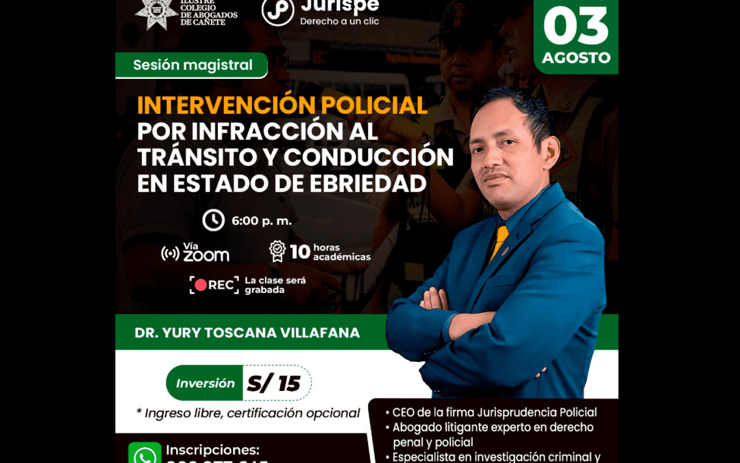 Sesión magistral gratuita sobre intervención policial por infracción al tránsito y conducción en estado de ebriedad. Regístrate para recibir las diapositivas