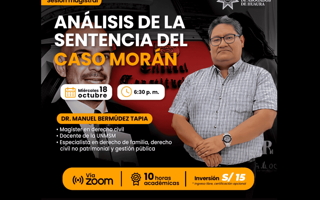 [VÍDEO] Sesión magistral gratuita sobre análisis de la sentencia del caso Morán. Regístrate para recibir las diapositivas