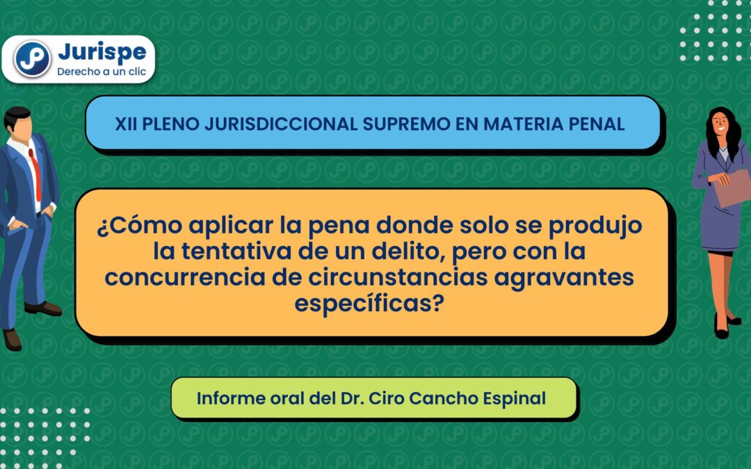 ¿Cómo aplicar la pena donde solo se produjo la tentativa de un delito, pero con la concurrencia de circunstancias agravantes específicas?