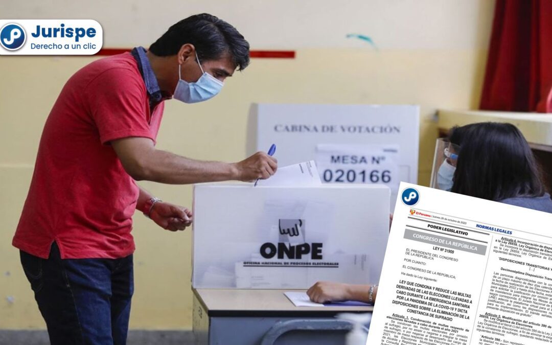 Ley 31909: condonan y reducen multas de elecciones durante la emergencia sanitaria