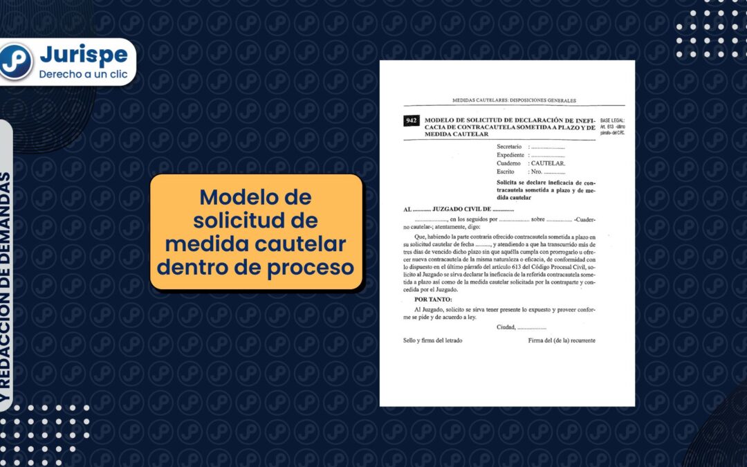 Modelo de solicitud de declaración de ineficacia de contracautela sometida a plazo y medida cautelar