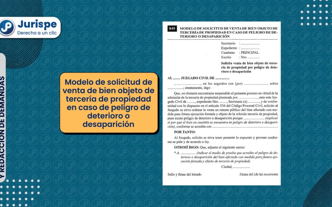 Modelo de solicitud de venta de bien objeto de tercería de propiedad en caso de peligro de deterioro o desaparición