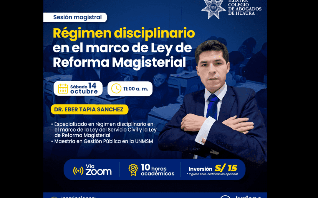 [VÍDEO] Sesión magistral gratuita sobre régimen disciplinario en el marco de la ley de reforma magisterial. Regístrate para recibir las diapositivas