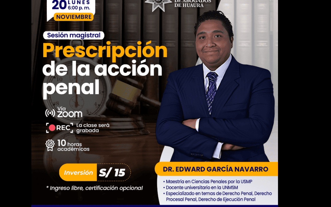 [VÍDEO] Sesión magistral gratuita sobre prescripción de la acción penal. Regístrate para recibir las diapositivas