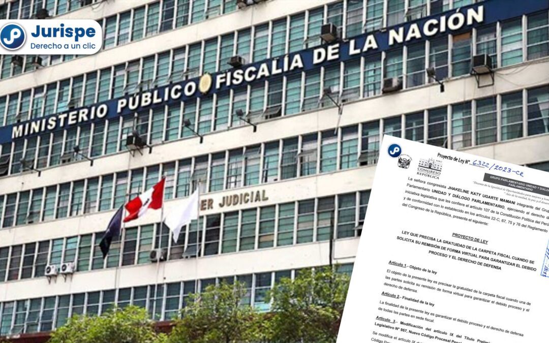 Proponen que carpeta fiscal virtual sea de acceso gratuito para garantizar derecho de defensa. ¿Estás de acuerdo?