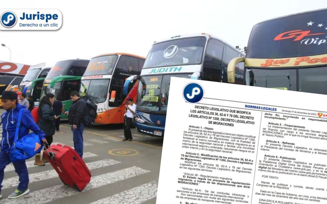 ÚLTIMO: Sancionarán a empresas de transporte internacional que trasladen a pasajeros sin documentos de identidad o de viaje vigente [DL 1597]