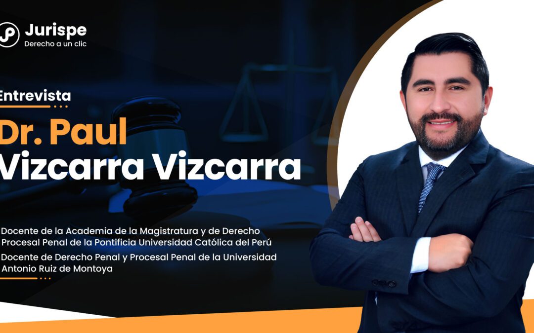 [VÍDEO] Entrevista al Dr. Paul Vizcarra Vizcarra