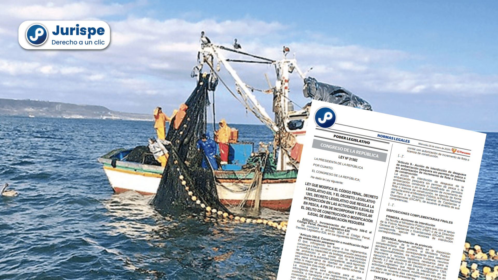 Modifican Código Penal para sancionar la construcción o modificación ilegal de embarcaciones pesqueras [Ley 31982]