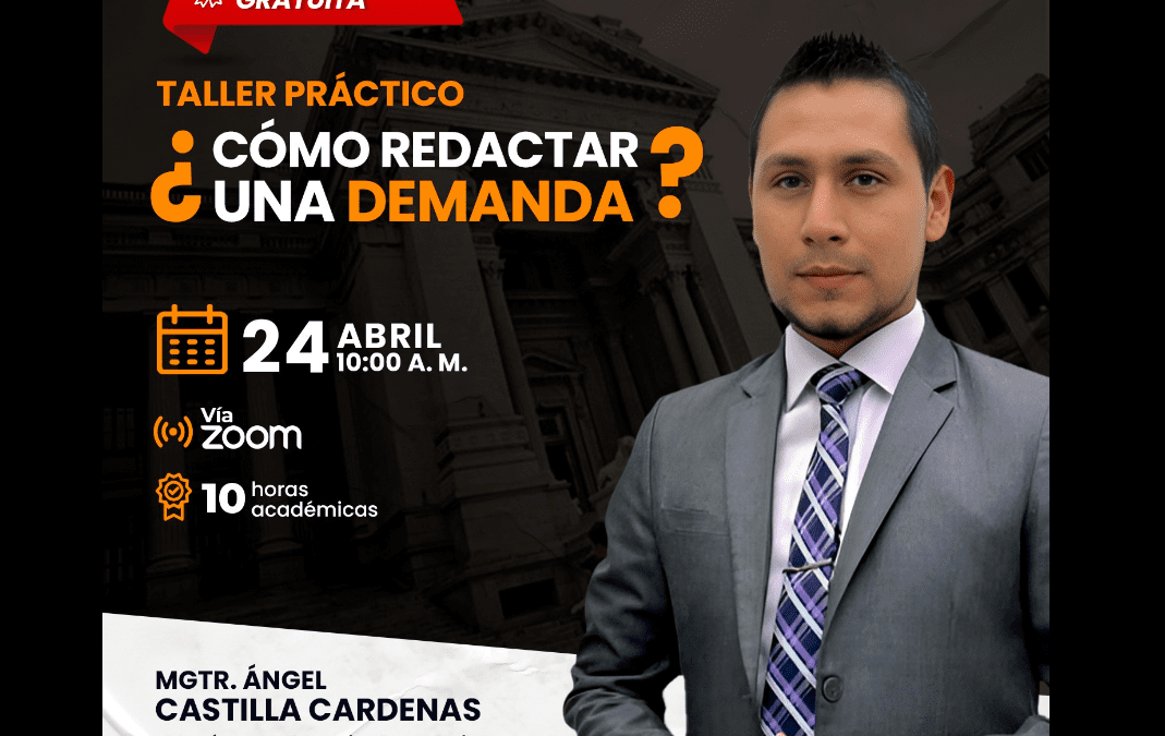 [VÍDEO] Sesión con certificación gratuita sobre taller práctico: ¿Cómo redactar una demanda?