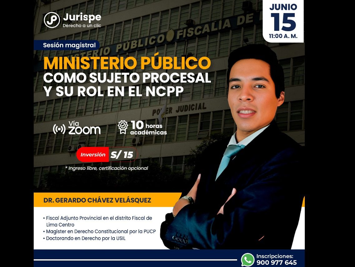 [VÍDEO] Sesión magistral sobre el Ministerio Público como sujeto procesal y su rol en el NCPP