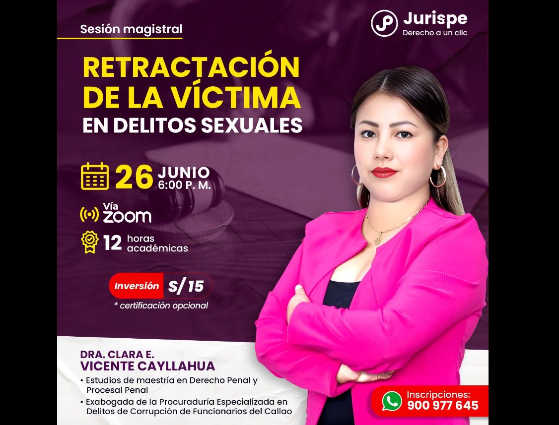 Sesión magistral sobre la retractación de la víctima en delitos sexuales