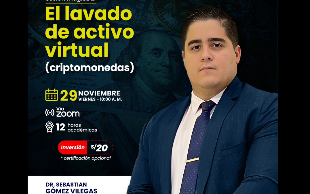 Sesión magistral sobre el lavado de activo virtual (criptomonedas)