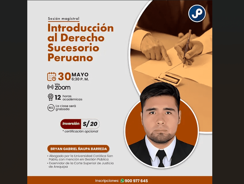 Sesión magistral sobre introducción al Derecho Sucesorio Peruano