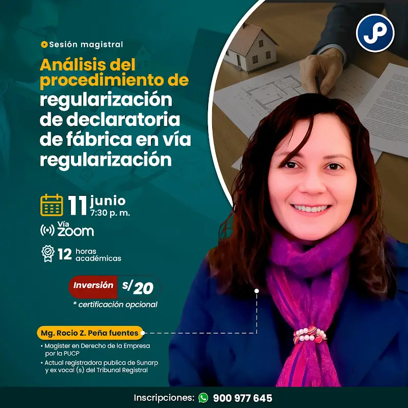 [VÍDEO] Sesión magistral sobre análisis del procedimiento de regularización de declaratoria de fábrica en vía regularización