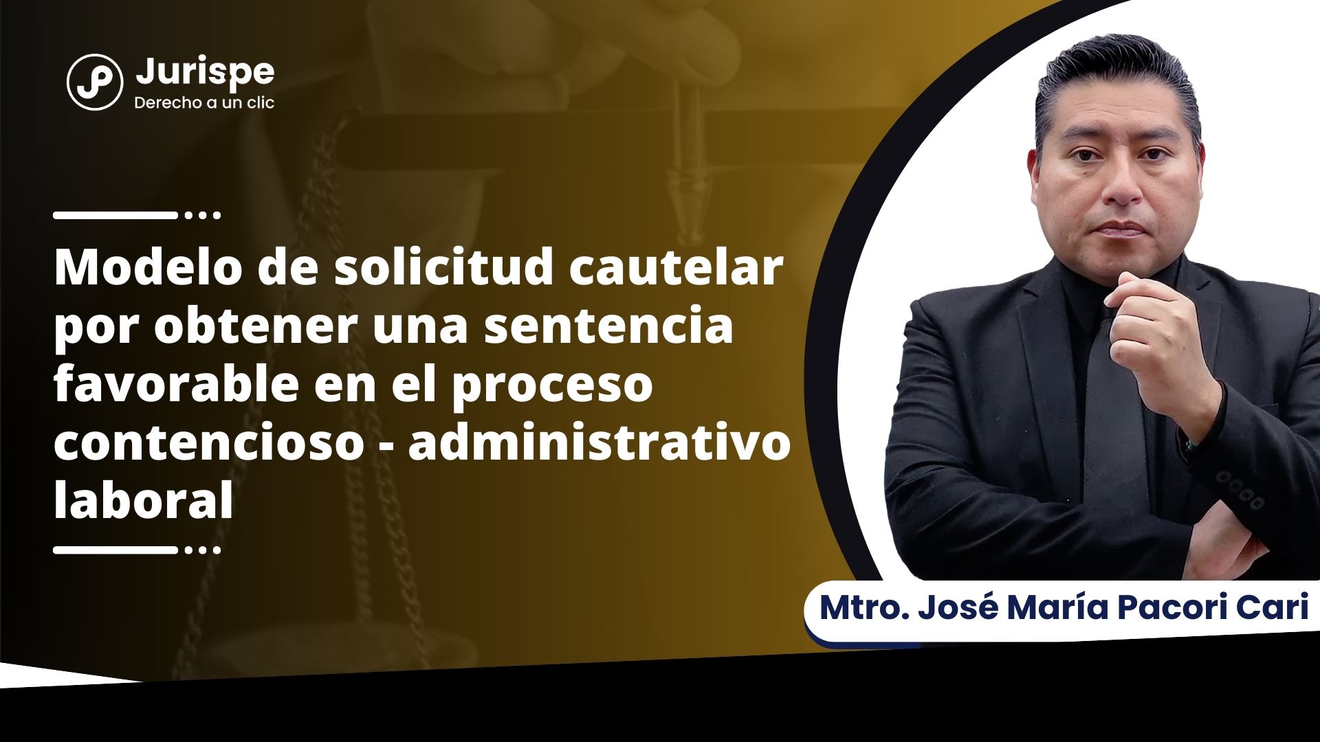 Modelo de solicitud cautelar por obtener una sentencia favorable en el proceso contencioso – administrativo laboral por José María Pacori Cari