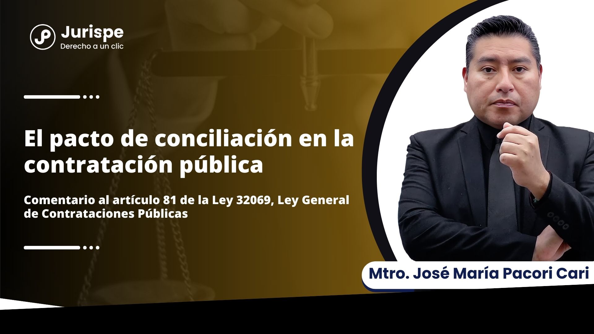 El pacto de conciliación en la contratación pública. Comentario al artículo 81 de la Ley 32069, Ley General de Contrataciones Públicas