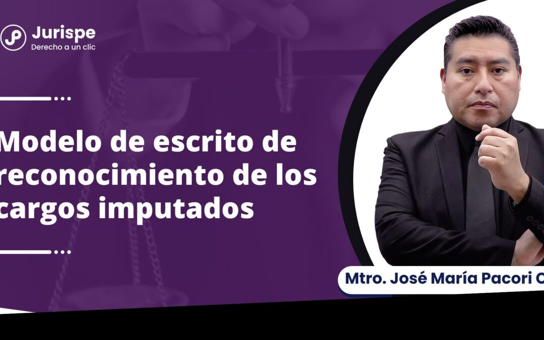 Modelo de escrito de reconocimiento de los cargos imputados