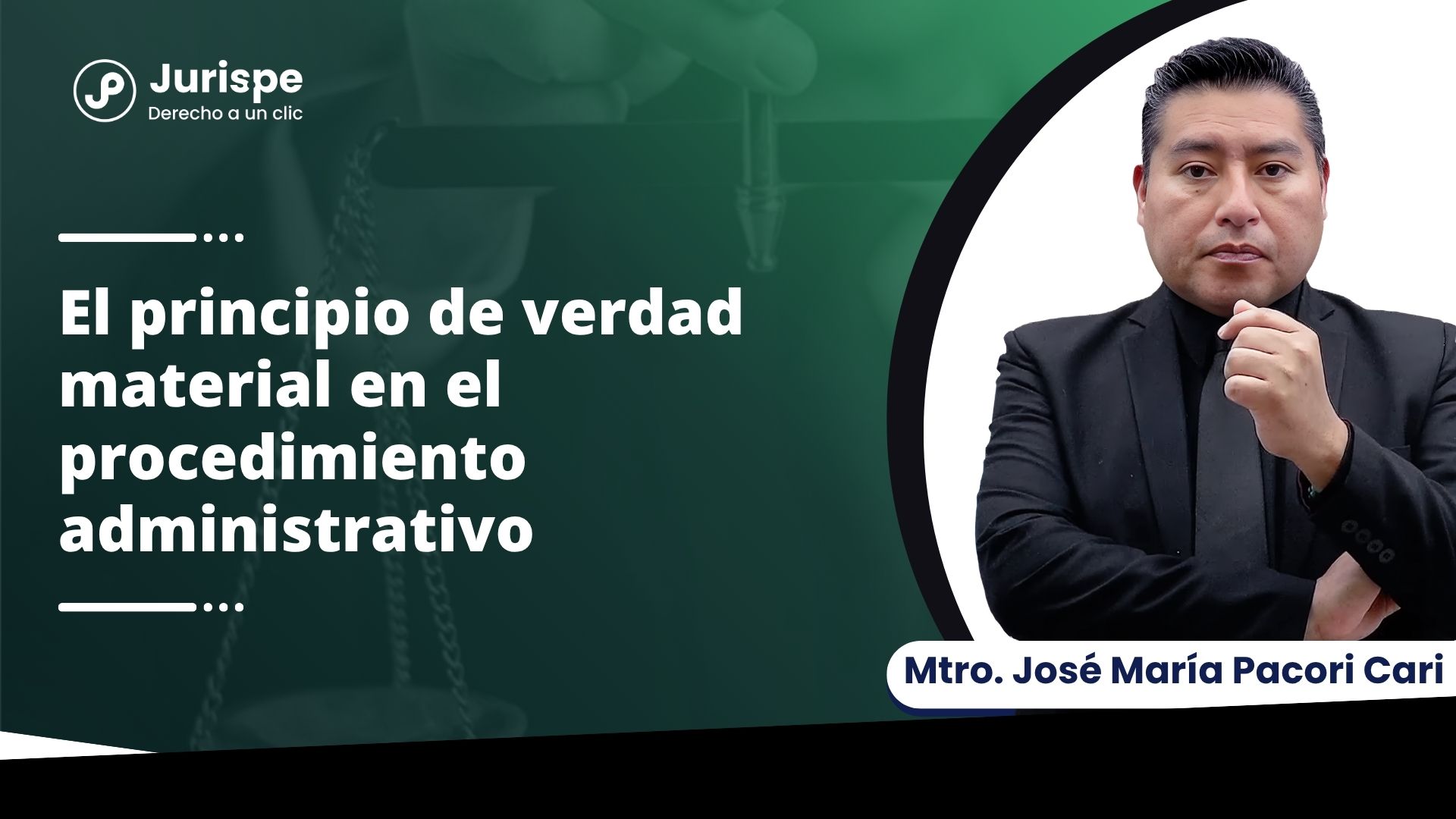 El principio de verdad material en el procedimiento administrativo por José María Pacori Cari