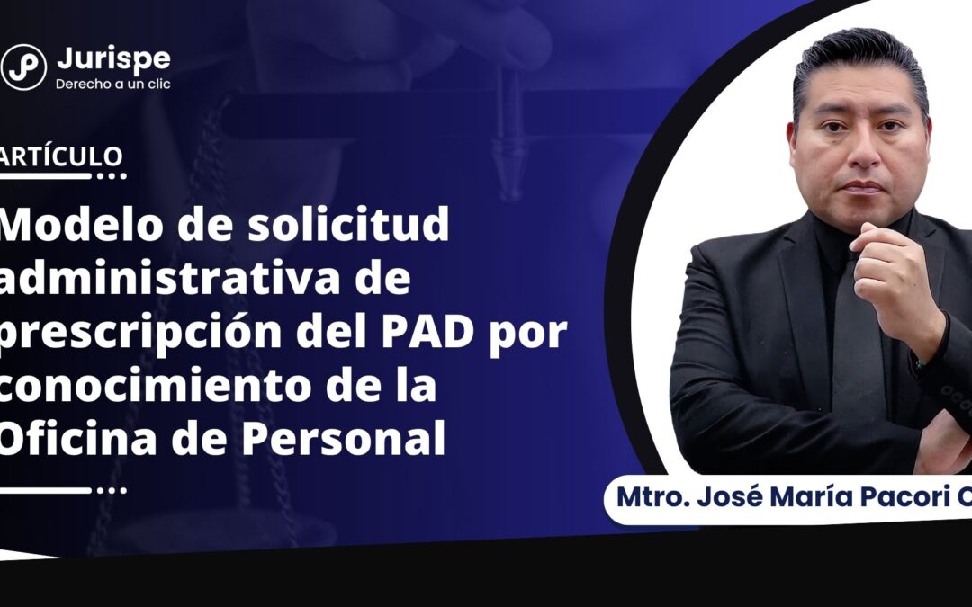 Modelo de solicitud administrativa de prescripción del PAD por conocimiento de la Oficina de Personal
