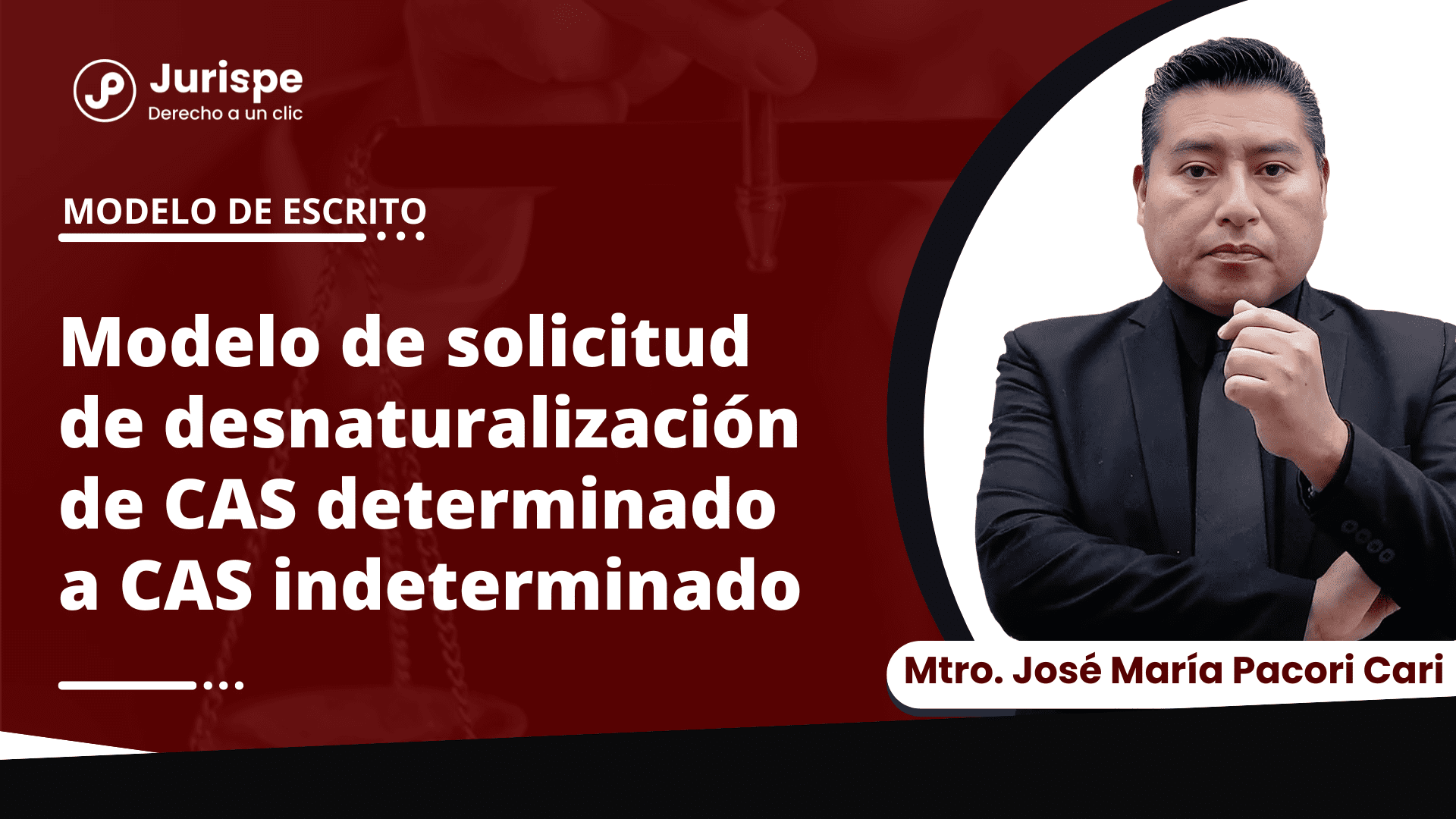 Modelo de solicitud de desnaturalización de CAS determinado a CAS indeterminado. Autor: José María Pacori Cari