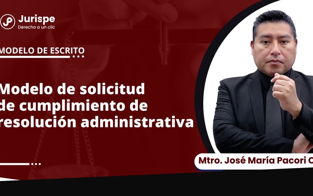Modelo de solicitud de cumplimiento de resolución administrativa