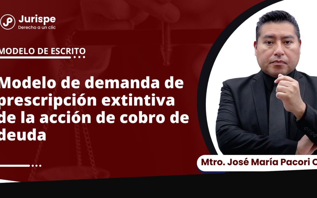 Modelo de demanda de prescripción extintiva de la acción de cobro de deuda