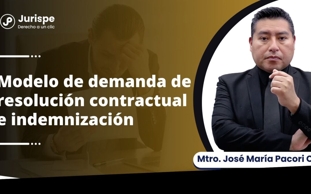 Modelo de demanda de resolución contractual e indemnización